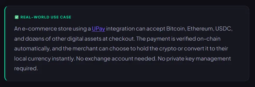 A real-world use case for a UPay e-commerce integration that allows merchants to accept Bitcoin and other digital assets at checkout with instant local currency conversion.