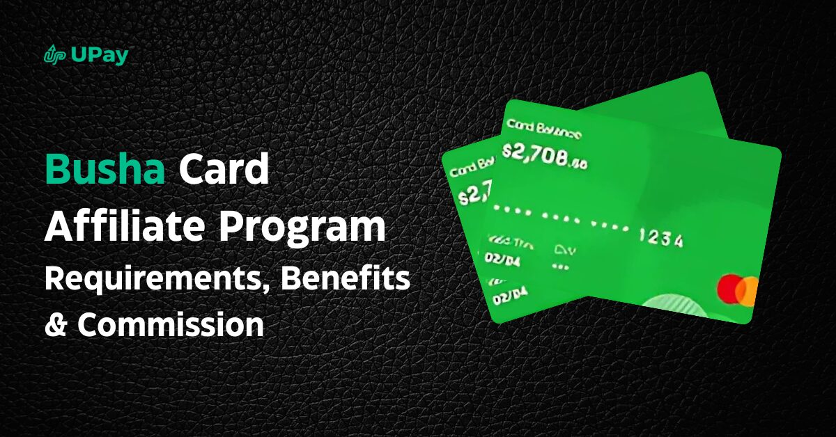 Busha card affiliate program