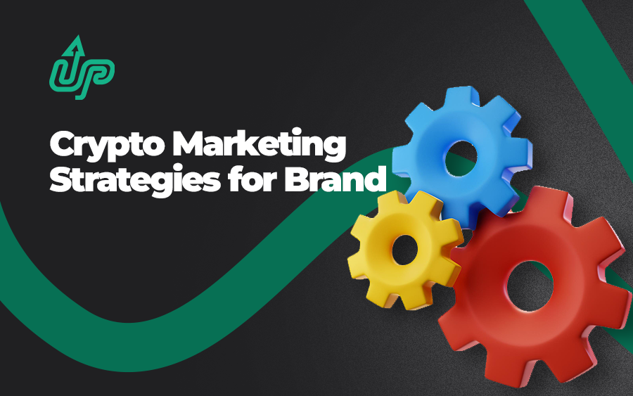 Crypto marketing strategies for brand growth and success