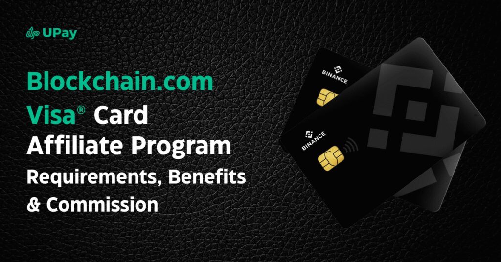Blockchain.com Visa® Card Affiliate Program