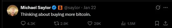 Michael Saylor tweeting “Thinking about buying more Bitcoin.”