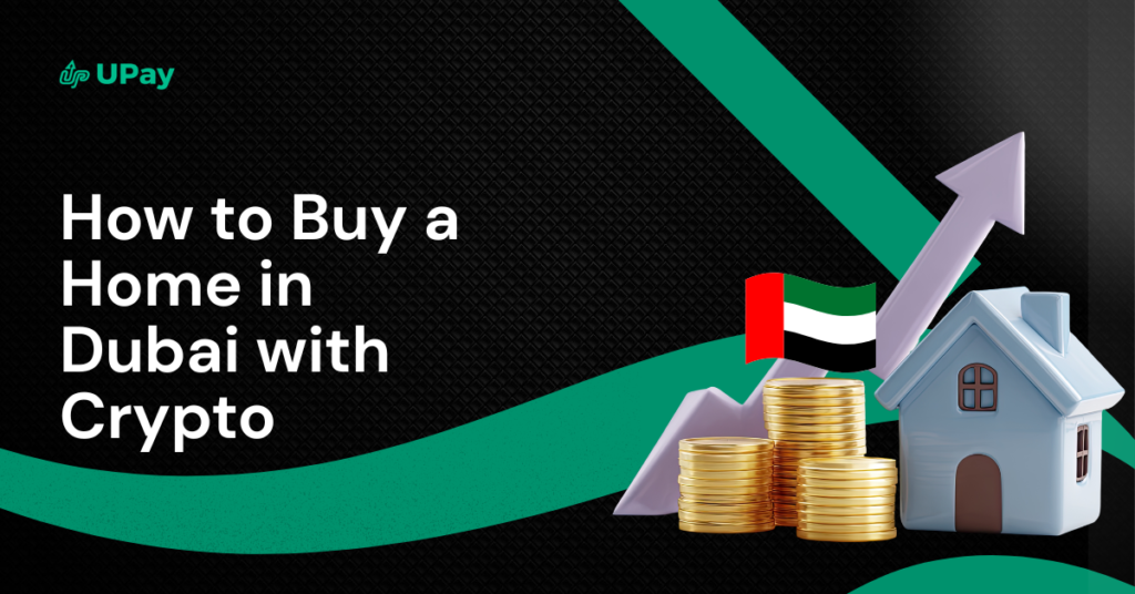 how to buy a home in dubai with crypto